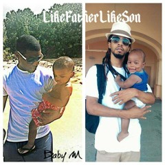 Baby Musik X KM1 - Like Father Like Son