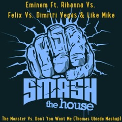 Eminem Ft. Rihanna Vs. Felix Vs. DV & LM - The Monster Vs. Don't You Want Me (Thomas Ubieda Mashup)