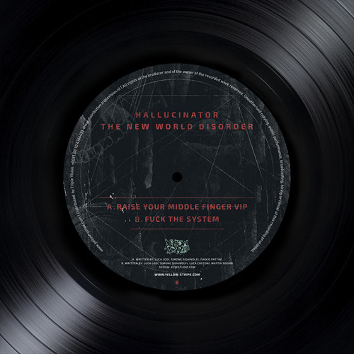 A - Hallucinator - Raise Your Middle Finger VIP