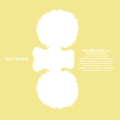 Matt McGhee - Golden Lady (feat. .knight & Jamie Jermaine)