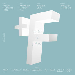 6.20 with a future ブレッド(@nyankobrq)set