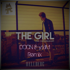 Hellberg - The Girl (feat. Cozi Zuehlsdorff) [DOON & Yt8M Remix]