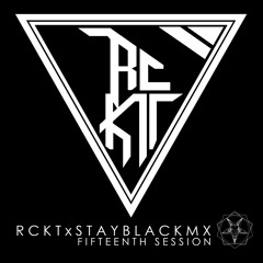 RCKT - Guest Mix For Stay.Black. (Session #15)