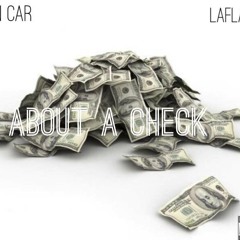 ROn Car Ft. LaFlare - About A Check