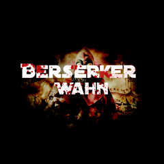 Berserker Live - Wahn
