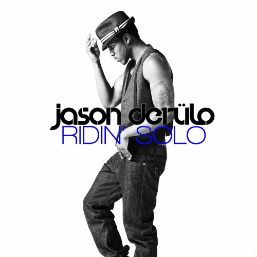 Jason Derulo- Ridin' Solo