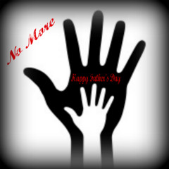 No More (Orignal Father's Day Song)