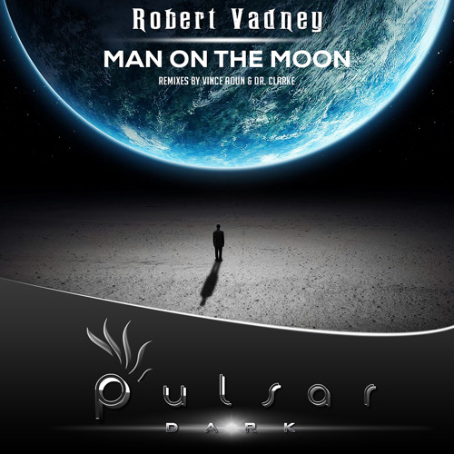 Robert Vadney - Man On The Moon
