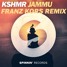 JAMMU (Franz Kors Remix)