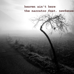 Heaven Ain't Here Feat. NewSense