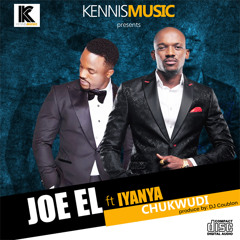Joe EL ft. Iyanya - Chukwudi