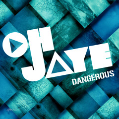 OHJAYE & The Bumpy Fool - Dangerous FULL MP3 **Free Download**