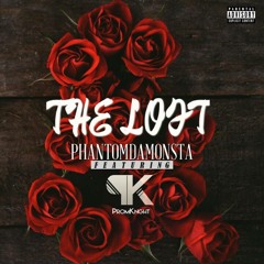 The Loft Ft. PROMKNGHT