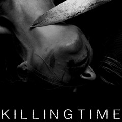 Killing Time - Take My Pain Away