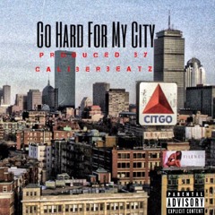 Go Hard For My City X Glory Ft Ace OsOs X Barrelz9mm