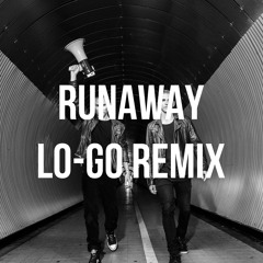 Runaway (Lowgo Remix) [feat. Dylan Lazarus]