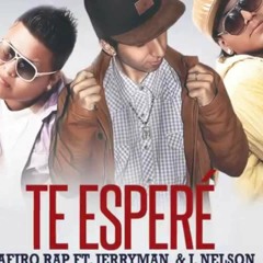 Zafiro Rap Feat Jerryman & J Nelson - Te Espere