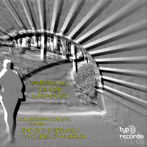 TYP3-018 Xavier Bakall - End Of The Sidewalk (Original Mix)