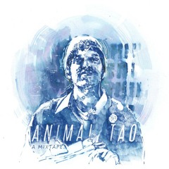 Animal Tao Mixtape