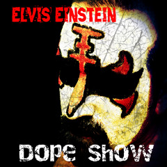 Elvis Einstein - Dope Show, Marilyn Manson cover (FREE DOWNLOAD!!!)