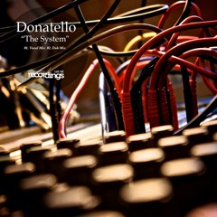 Donatello - The System (orginal Mix) CUT