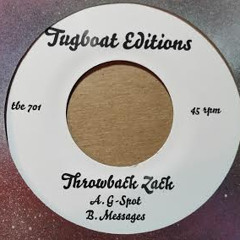 TBE701 -Tugboat Editions - A SIDE - Throwback Zack - G Spot (TZ EDIT out now on Ltd 7")