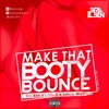Bra Ben Ft Lady D & Article Wan Booty Bounce Prod.By Dream Jay