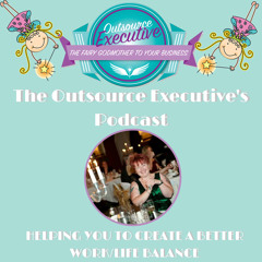 EP012: Have You Thought Of Outsourcing These?