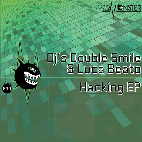 AMSTR004A - Dj's Double Smile & Luca Beato - Hacking (Original Mix) PREVIEW
