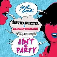 Ain't A Party - Harrison (Accapella) Download