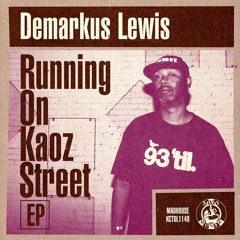 Demarkus Lewis - Playing It For You [Madhouse Records]
