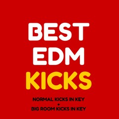 Best EDM Kicks **Click BUY for FREE DOWNLOAD**