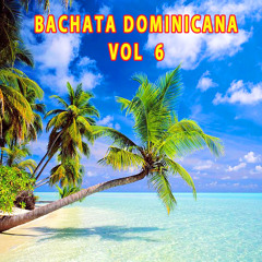 Bachata Dominicana 6