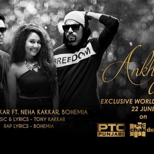 Neha Kakkar "Akhiyan"‬ Official Audio Feat Bohemia & Tony Kakkar