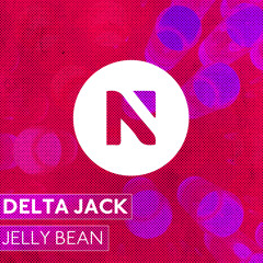 Delta Jack - Jelly Bean (Original Mix)