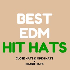 Best EDM Hit Hats **Click BUY for FREE DOWNLOAD**