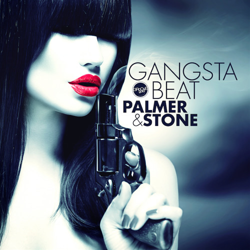 Palmer & Stone - Gangsta Beat (CJ Stone Remix)