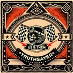 Us & Them - Truthsayer