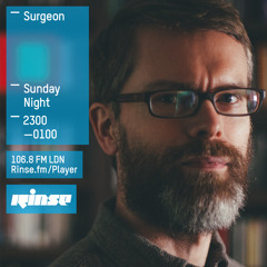 Rinse FM Podcast- Surgeon- 21st June 2015