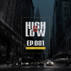 Ep.001 High & Low | Best Underground Deep House Mix| Free download!
