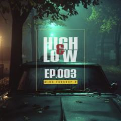 Ep.003 High & Low | Best Underground Deep House Mix | Free download!