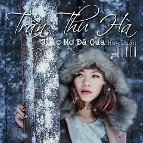 Giấc mơ đã qua - Trần Thu Hà