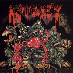 Autopsy - Destined to Fester (From Mental Funeral)