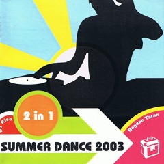 Dance Box: Summer Dance 2003 (CD1) (mixed by Bogdan Taran)