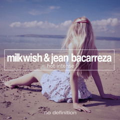 Milkwish & Jean Bacarreza - Hard Tape (Original Mix) [No Definition][OUT 29 JUN]