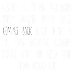 Coming Back- Featuring Huntley