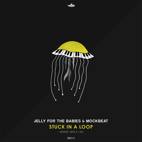 Jelly For The Babies & MockBeat - Stuck in a Loop (VieL Remix)