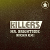 The Killers - Mr. Brightside (Inukshuk Remix)