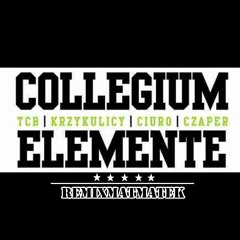 COLLEGIUM ELEMENTE -PRESTIŻ (remix Matmatek)