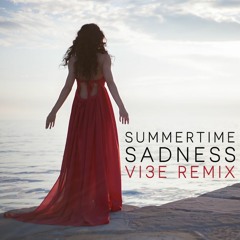 Summertine Sadness (Vi3E Remix)
